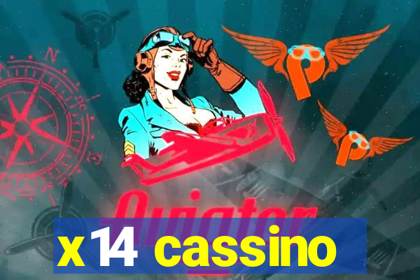 x14 cassino
